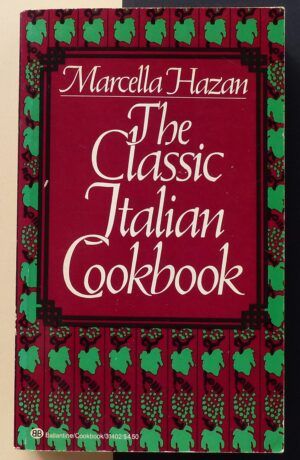 HAZAN, Marcella - The Classic Italian Cooking.