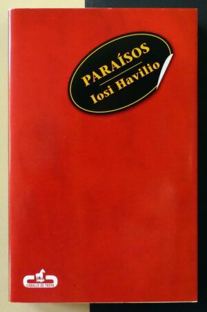 HAVILIO, Iosi - Paraísos.