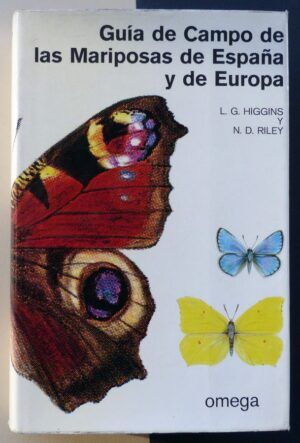 HIGGINS, L.G. / RILEY, N.D. - Guía de campo de las Mariposas de España y de Europa.