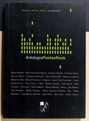 ÁLVAREZ NÚÑEZ, Gustavo (compilador) - Antología Poetas Rock.