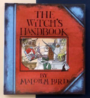 BIRD, Malcom - The witch´s handbook.