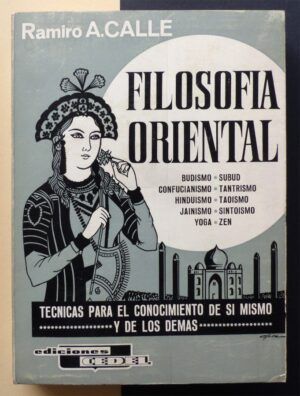 CALLE, Ramiro - Filosofía Oriental.