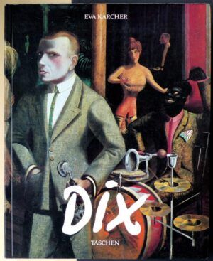 KARCHER, Eva - OTTO DIX (1891-1969).