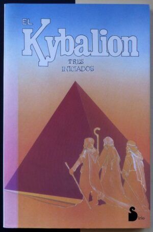 Tres iniciados - El Kybalion.