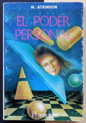 ATKINSON, William W. - El Poder Personal.
