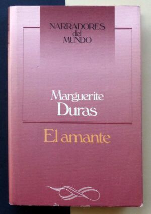 DURAS, Marguerite - El amante.