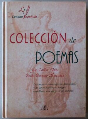 CALLES VALES, José / BERMEJO MELÉNDEZ, Belén - Colección de poemas.