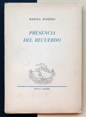 ROMERO, Marina - Presencia del recuerdo.