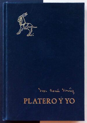 JIMÉNEZ, Juan Ramón - Platero y yo.