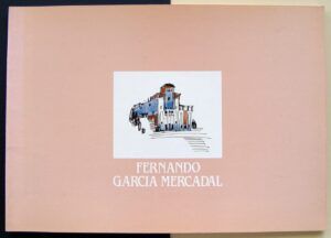 FULLAONDO, Juan Daniel - Fernando García Mercadal. Un arquitecto aproximativo.