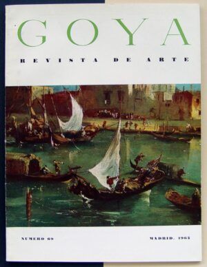 CAMÓN AZNAR, José (Dir.) - Goya. Revista de Arte. Nº69