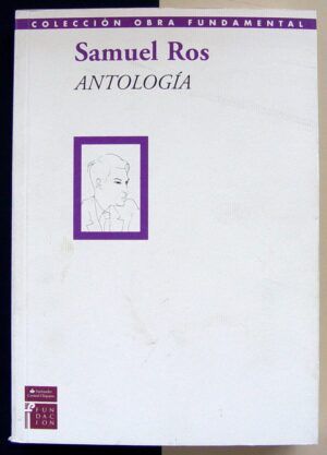 ROS, Samuel - Antología.