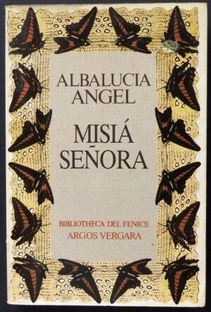 ÁNGEL, Albalucía - Misiá señora.