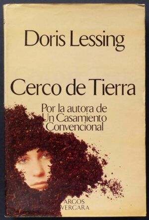 LESSING, Doris - Cerco de Tierra.