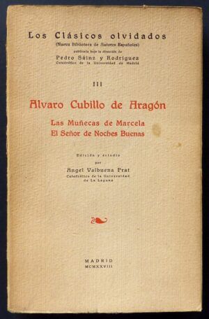 CUBILLO de ARAGÓN, Álvaro - Las muñecas de Marcela. El señor de Noches Buenas.