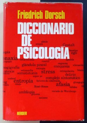 Dorsch, Friedrich - Diccionario de psicología.