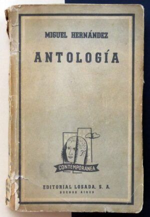 HERNÁNDEZ, Miguel - Antología.