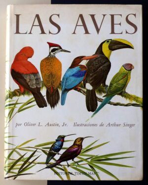 AUSTIN Jr., Oliver L. - LAS AVES.