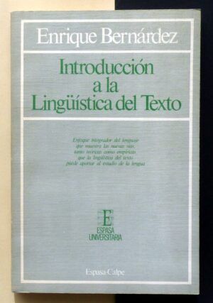 BERNÁRDEZ, Enrique - Introducción a la Lingüística del Texto.