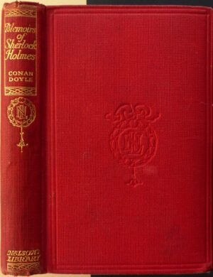 CONAN DOYLE, Arthur - The memoirs of Sherlock Holmes.