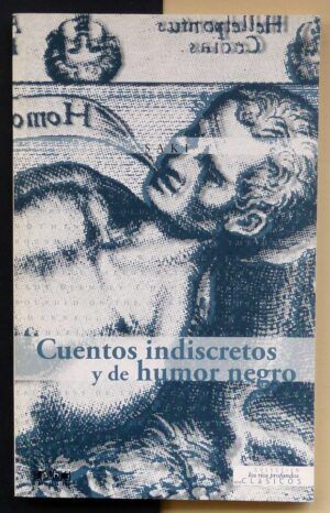 SAKI (Héctor Hugh Munro) - Cuentos indiscretos y de humor negro.