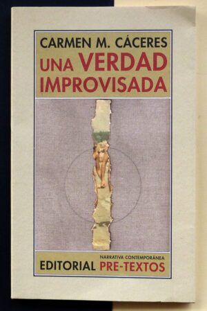 CÁCERES, Carmen M. - Una verdad improvisada.