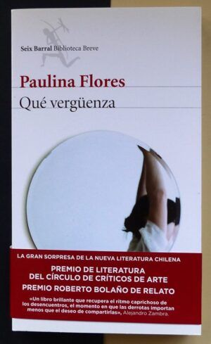 FLORES, Paulina - Qué vergüenza.