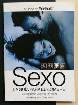Stefan Bechtel / Laurence Roy Stains - SEXO. La guía para el hombre.
