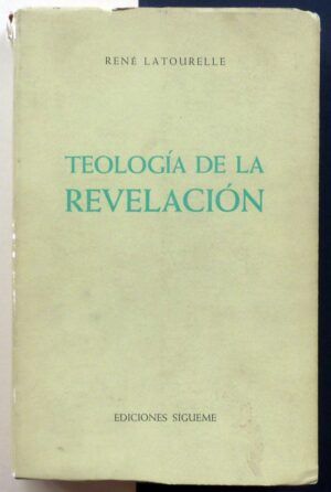 LATOURELLE, René - Teología de la revelación.