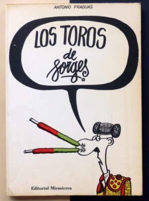 FRAGUAS, Antonio - Los toros de Forges.