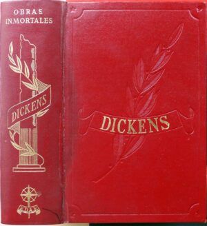 DICKENS, Charles - Obras inmortales: DICKENS.