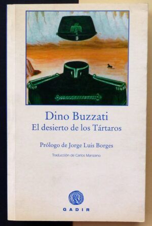 BUZZATI, Dino - El desierto de los Tártaros.