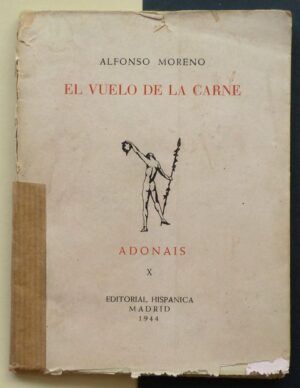 MORENO, Alfonso - El vuelo de la carne.