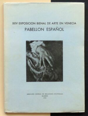 VV.AA. - XXV Exposición bienal de arte en Venecia. Pabellón español.