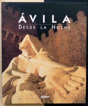 MUÑOZ QUIRÓS, José María - Ávila desde la noche.