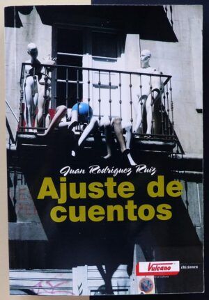 RODRÍGUEZ RUIZ, Juan - Ajuste de cuentos.