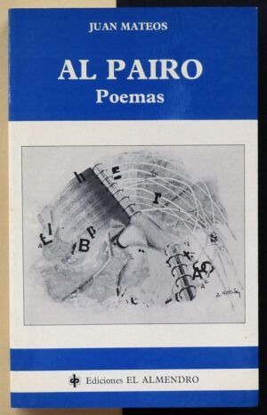 MATEOS, Juan - Al pairo. Poemas