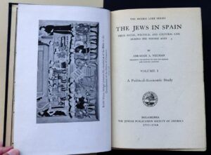 NEUMAN, Abraham A. - The jews in Spain. Their social, political and cultural life during the middle ages. Vol I y II.