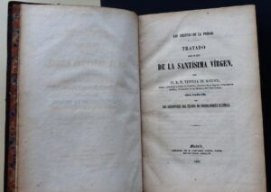 RAULICA, R. P. Ventura de - Las delicias de la piedad. Tratado sobre el culto de la Santísima Virgen.