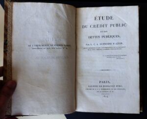 DUFRESNE DE SAINT LÉON, L.C. Alexandre - Étude du crédit public et des dettes publiques.