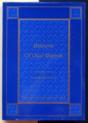 KHAYYAM, Omar - RUBAIYAT.