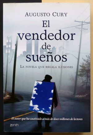 CURY, Augusto - El vendedor de sueños.