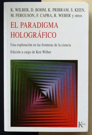 VV.AA. - El paradigma holográfico.