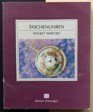 LEONARDI, Leonardo y RIBOLINI, Gabriele - TASCHENUHREN / POCKET WATCHES.