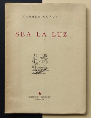 CONDE, Carmen - Sea la Luz.