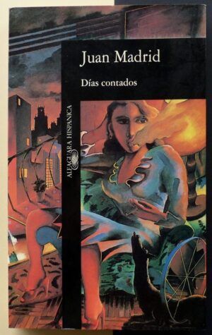 MADRID, Juan - Días contados.