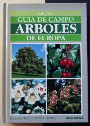 PRESS, Bob - Guía de campo. Árboles de Europa.