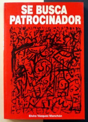 VÁZQUEZ MANCHÓN, Elvira - Se busca patrocinador.