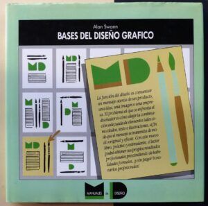 SWANN, Alan - Bases del diseño gráfico.