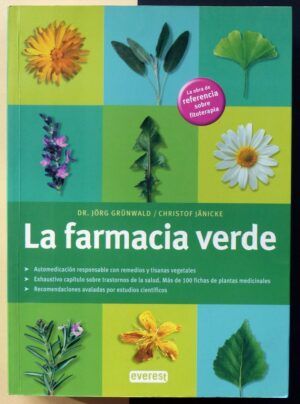GRÜNWALD, Jörg / JÄNICKE, Christof - La farmacia verde.